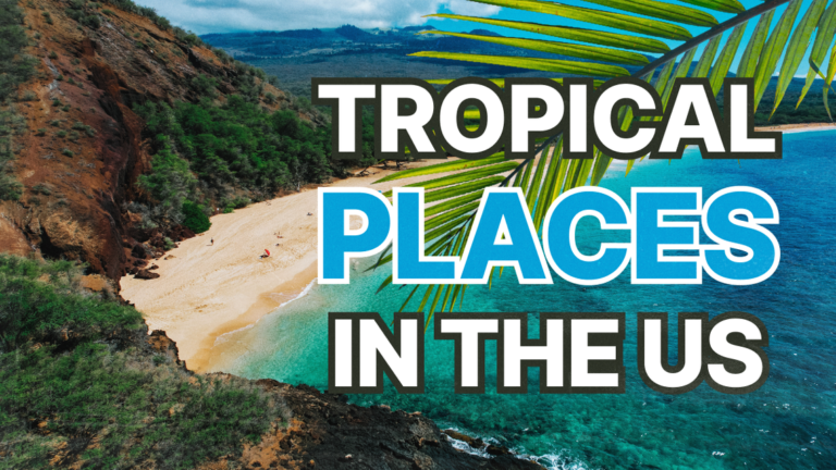 Tropical Places in the US
